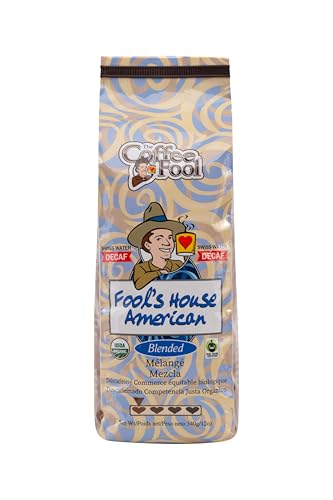 Coffee Fool's Decaf Organic Fair Trade House American