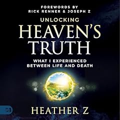 Unlocking Heaven's Truth Audiolibro Por Heather Z arte de portada