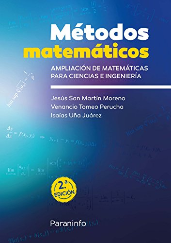 Portada de Metodos Matematicos: Ampliacion de Matematicas para Ciencias e Ingenie