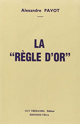 Télécharger La Règle d'or Francais PDF