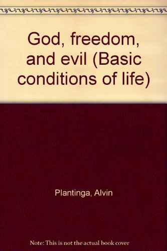 God, Freedom, and Evil 0061361402 Book Cover