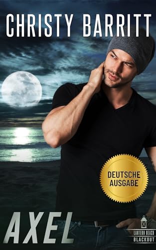 Axel (Lantern Beach Blackout: Die neuen Rekruten 2) (German Edition)