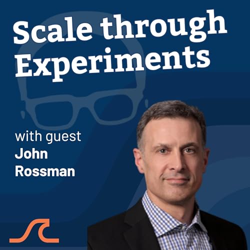 What Amazon Knows About Scaling (That You Don’t) with John Rossman Podcast Por arte de portada