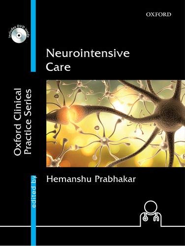 NEUROINTENSIVE CARE C (Oxford Clinical Practice Series)