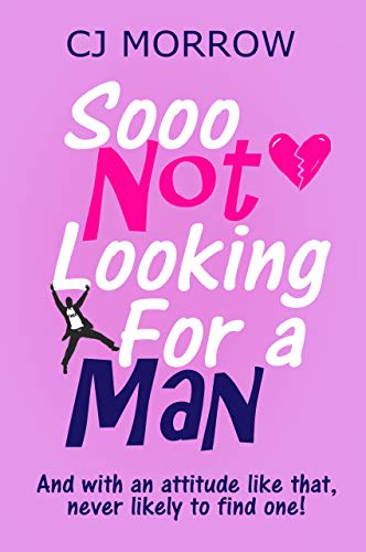 Télécharger Sooo Not Looking For a Man: A witty, heart-warming and poignant, feel-good journey. (English Edition Livre PDF Gratuit
