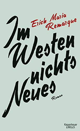 Im Westen Nichts Neues: Roman