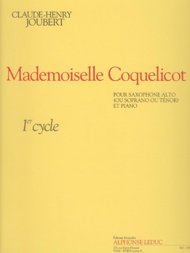 Mademoiselle Coquelicot for Alto Saxophone and Piano
