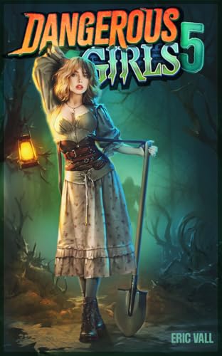 Cover of Dangerous Girls 5