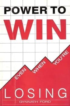 Paperback Power to Win Even When You're Losing Book