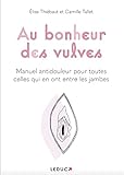  Au bonheur des vulves (French Edition)