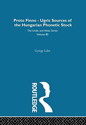 The Proto-Finno-Ugric Antecedents of the Hungarian Phonetic Stock