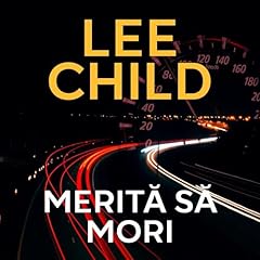 Merită să mori Audiolibro Por Lee Child, Constantin Dumitru Palcus - translator arte de portada