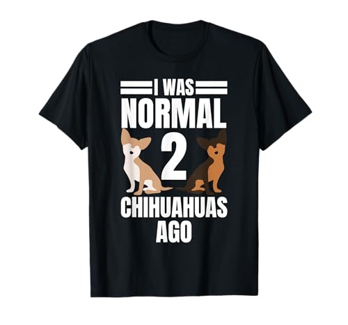 Chihuahua Design For Women Men Chihuahua Dog Chihuahua Lover T-Shirt