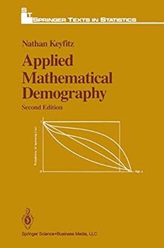 Hardcover Applied Mathematical Demography (Springer Texts in Statistics) Book