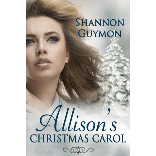 Allison's Christmas Carol Audiolibro Por Shannon Guymon arte de portada