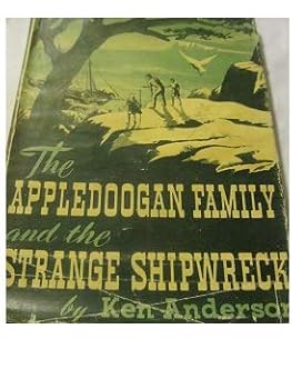 Hardcover The Appledoogan Family and the Strange Shipwreck Book
