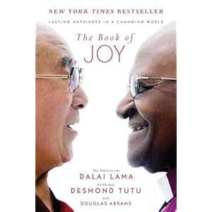 The Book of Joy: Lasting Happiness in a Changing World