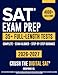 SAT Exam Prep: The Complete & Exam Aligned Study Guide to Prepare for the Digital SAT&reg;. Full-Length Practice Tests, Step-by-Step Explanations and Test-Day Tips