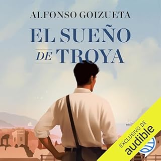 El sueño de Troya Audiolibro Por Alfonso Goizueta arte de portada