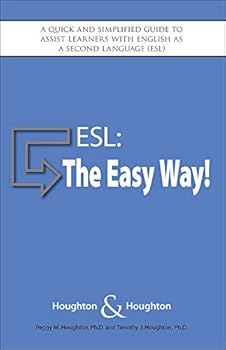 Paperback ESL: The Easy Way! A quick and simplified guide to assist learners with English as a Second Language (ESL) Book