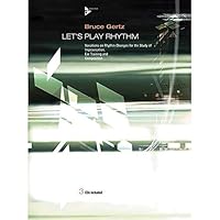 Let's Play Rhythm: Variations on Rhythm Changes for the Study of Improvisation, Ear Training, and Composition, Book & 3 CDs 3892210683 Book Cover