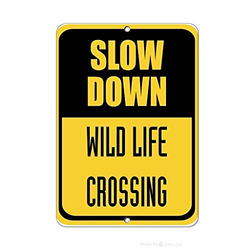 Wall Decor,New Slow Down Wild Life Crossing Traffic Sign Road Sign 12X8 inch Aluminum Metal tin Logo Plates Funny Art