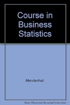Course in Business Statistics