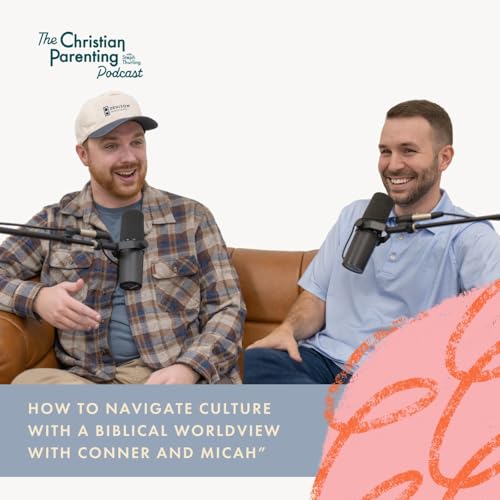 How to navigate culture with a Biblical worldview with Connor Jones and Micah Tomasella copertina