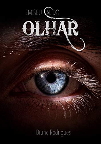 Em seu cálido olhar