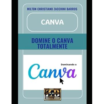 Capa do livro DOMINE O CANVA TOTALMENTE: CANVA (Portuguese Edition)