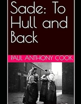 Paperback Sade: To Hull and Back Book