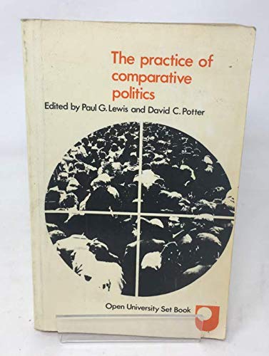 Practice of Comparative Politics: Notes and Readings