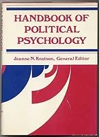 Handbook of political psychology (The Jossey-Bass behavioral science series) 0875891748 Book Cover