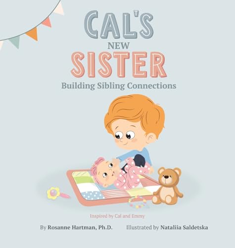 Cal's New Sister: Building Sibling Connections - image 1
