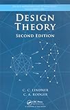 Design Theory, Second Edition (Discrete Mathematics and Its Applications)