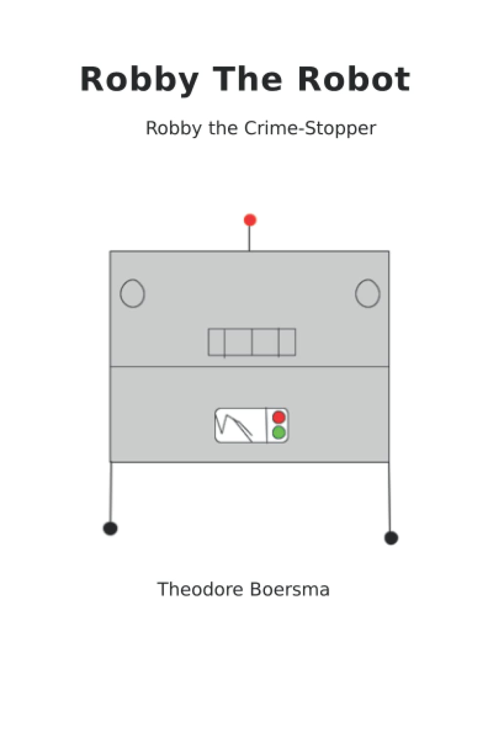 Robby the Robot 3 - Robby the Crime-Stopper
