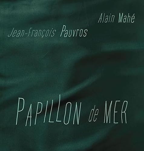 MAHE, Alain/JEAN FRANCOIS PAUVROS - Papillon De Mer - Vinyl (gatefold LP)