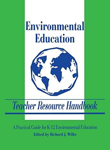 Environmental Education Teacher Resource Handbook (Teacher Resource Handbook series)