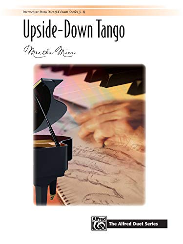 Upside-Down Tango: Sheet (The Alfred Duet Series)