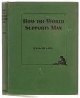 How the World Supports Man B00H3TCOAU Book Cover