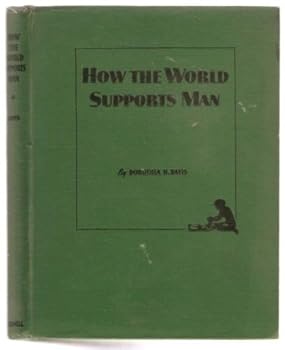 How the World Supports Man