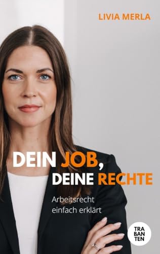 Dein Job, deine Rechte: Arbeitsrecht einfach erklärt