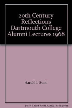 Paperback 20th Century Reflections Dartmouth College Alumni Lectures 1968 Book