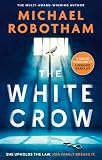 The White Crow: The astounding new thriller from the prize-winning author (Philomena McCarthy Book 2) (English Edition)