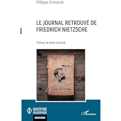 Le Journal retrouv&eacute; de Friedrich Nietzsche