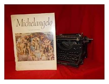 Paperback MICHELANGELO THE LAST JUDGEMENT (1475 - 1564) Book