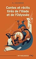 Contes et recits tires de l'iliade et de l'odyssée 2266127187 Book Cover