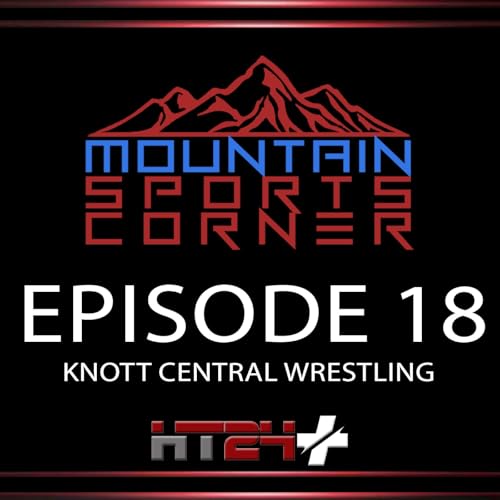 MSC EP 18 Knott Central Wrestling Coach Vance Hurley