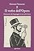 Il Verbo Dell'opera. Dizionario Del Linguaggio In Uso Nella Lirica - 3