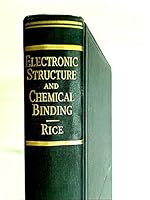 Electronic structure and chemical binding;: With special reference to inorganic chemistry 0486622479 Book Cover